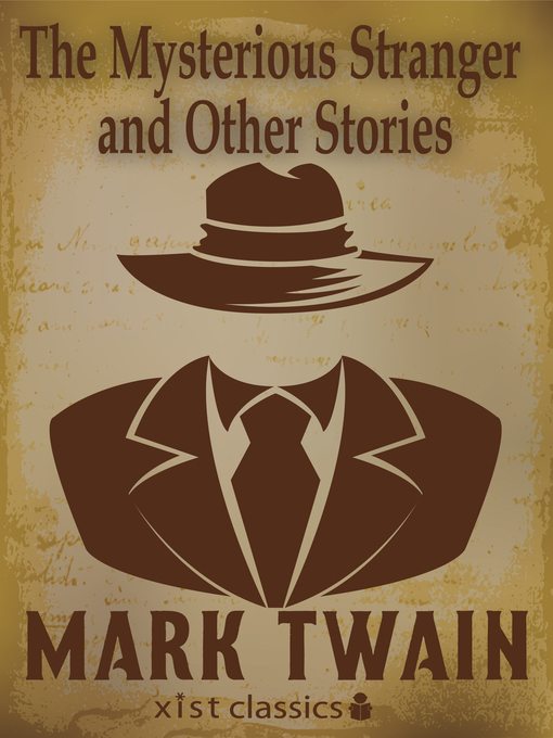 Title details for The Mysterious Stranger and Other Stories by Mark Twain - Wait list